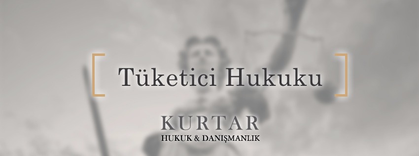 tüketici hukuku